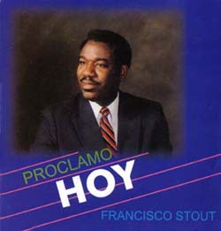 Proclamo HOY - Francisco Stout - ALBUM