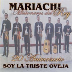 20 Aniversario Soy la Triste Oveja - Mariachi Misioneros del Rey - ALBUM