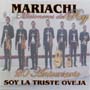 20 Aniversario Soy la Triste Oveja - Mariachi Misioneros del Rey - ALBUM