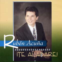 Te Alabare! - Ruben Acua - ALBUM